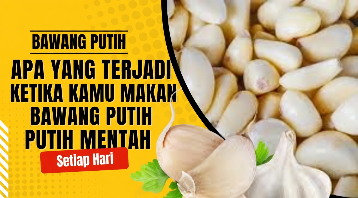 Apa yang Terjadi pada Tubuh Anda Saat Anda Makan 2 Siung Bawang Putih Mentah Segar Setiap Hari