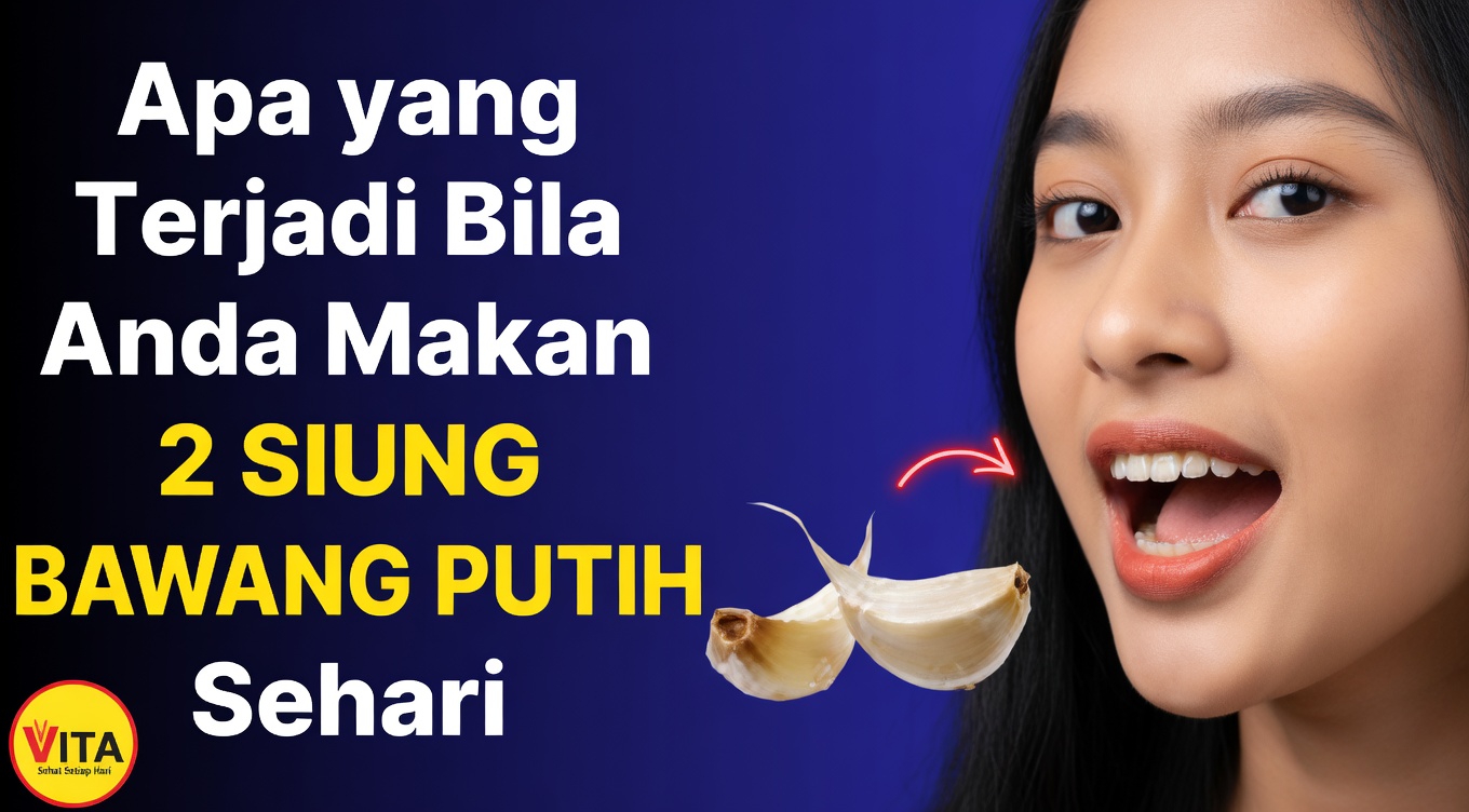 Apa yang Terjadi pada Tubuh Anda Saat Anda Makan 2 Siung Bawang Putih Mentah Segar Setiap Hari