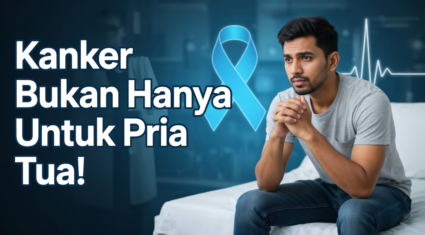 7 Tanda Kanker Prostat yang Sering Terlewatkan oleh Pria (Dan Mengapa Anda Harus Memperhatikannya)