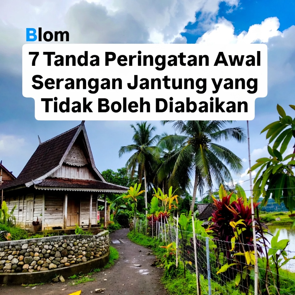 7 Tanda Peringatan Dini Serangan Jantung yang Tidak Boleh Anda Abaikan