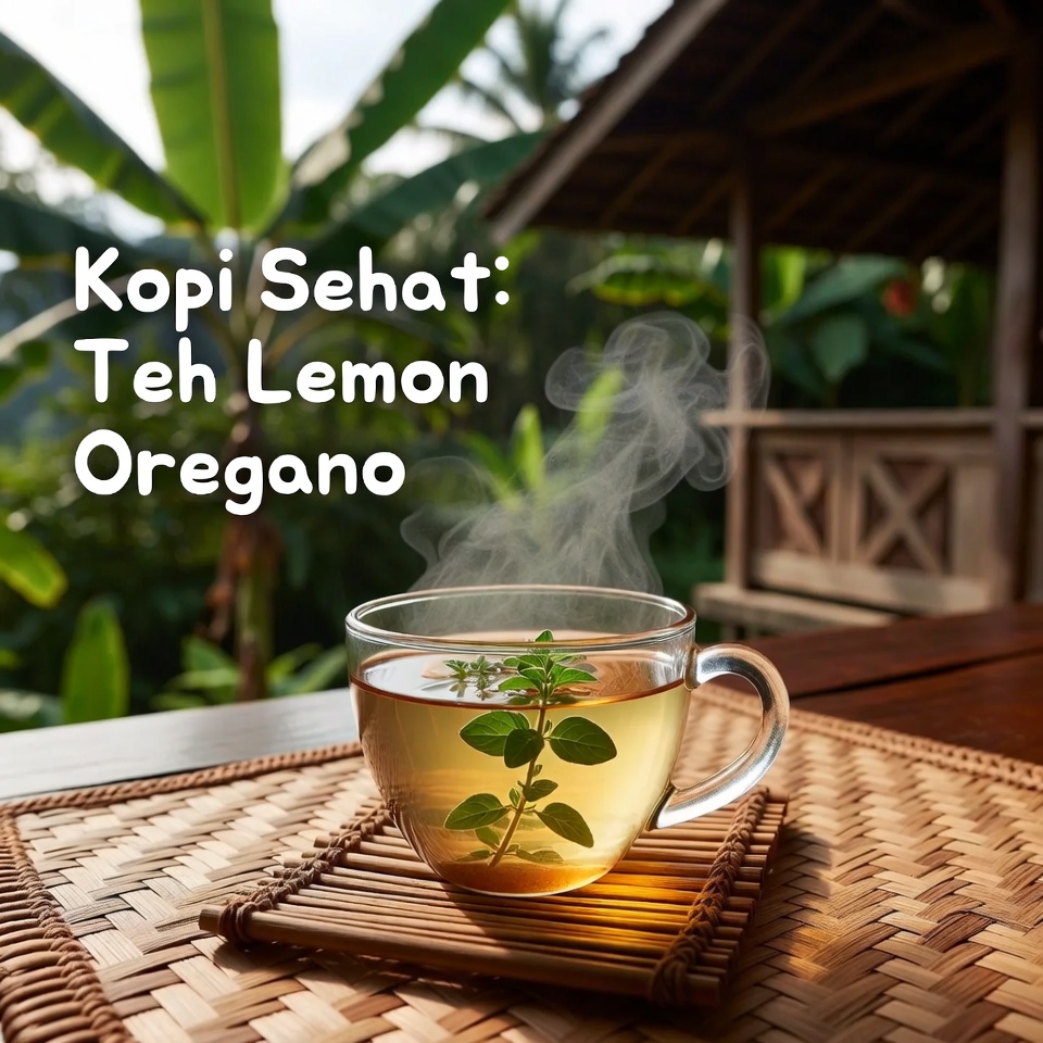 Teh Lemon dan Oregano Penambah Kekebalan Tubuh