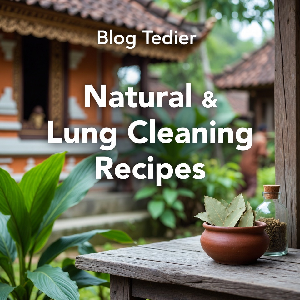 Bersihkan Paru-Paru Secara Alami: Resep Teh Daun Salam dan Sirup Madu-Lemon