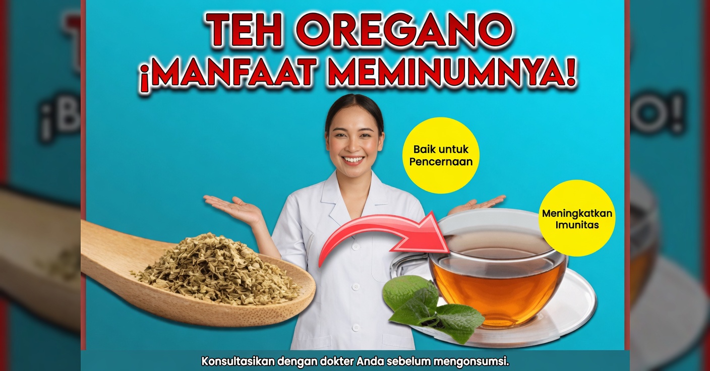 Teh Oregano: Manfaat dan Cara Menyiapkannya dengan Benar