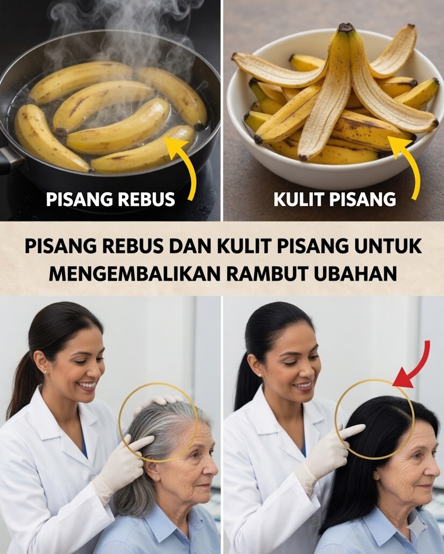 Rambut Putih Kembali Menjadi Hitam Secara Alami? Kebenaran Tentang Kulit Pisang untuk Membalikkan Rambut Beruban dan Merangsang Pertumbuhan Rambut